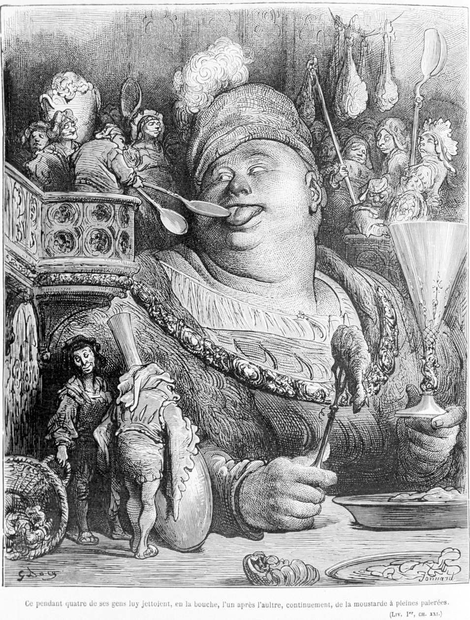 Négy embere azonban mustárt dobott a szájába, egymás után, folyamatosan, teli lapáttal. François Rabelais (1483 - 1553) kivonata a Gargantuából, Gustave Dore (1832-1883) metszet. alkotó: Gustave Dore