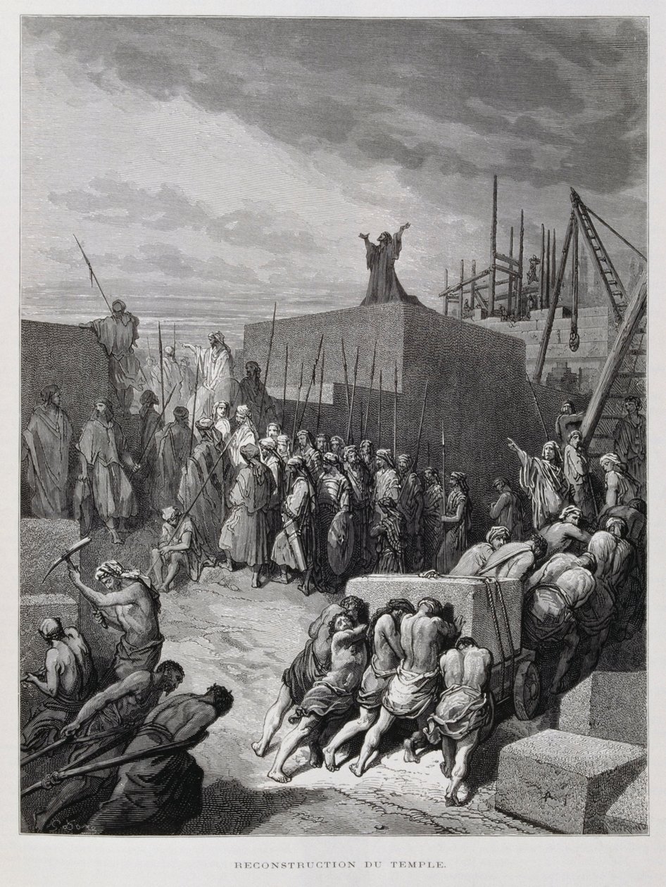 A jeruzsálemi templom újjáépítése, illusztráció a Dore Bibliából alkotó: Gustave Dore
