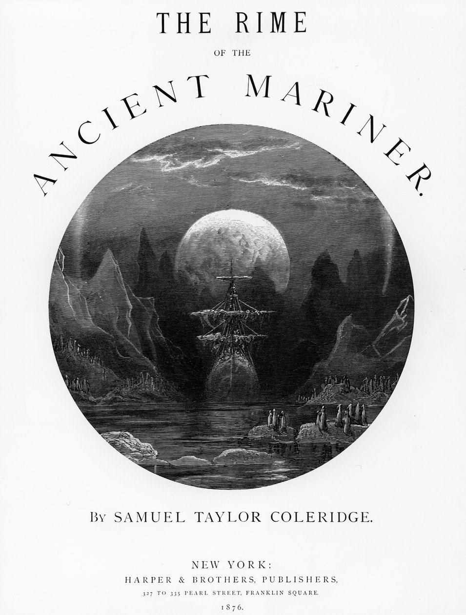 Címlap az ókori tengerész korszakából, S.T. Coleridge, kiadó: Harper und Brothers, New York, 1876 (fametszet) alkotó: Gustave Dore