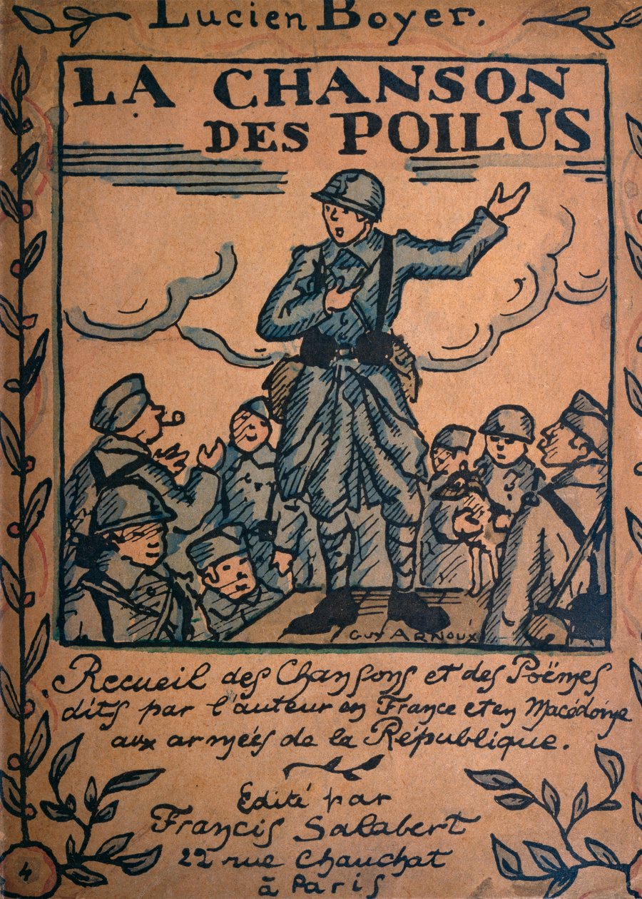 A Poilus éneke, Lucien Boyer által a Köztársaság hadseregében írt és énekelt dalok és versek gyűjteménye, kiadó: Francis Salabert, Párizs (színes fotók) alkotó: Guy Arnoux