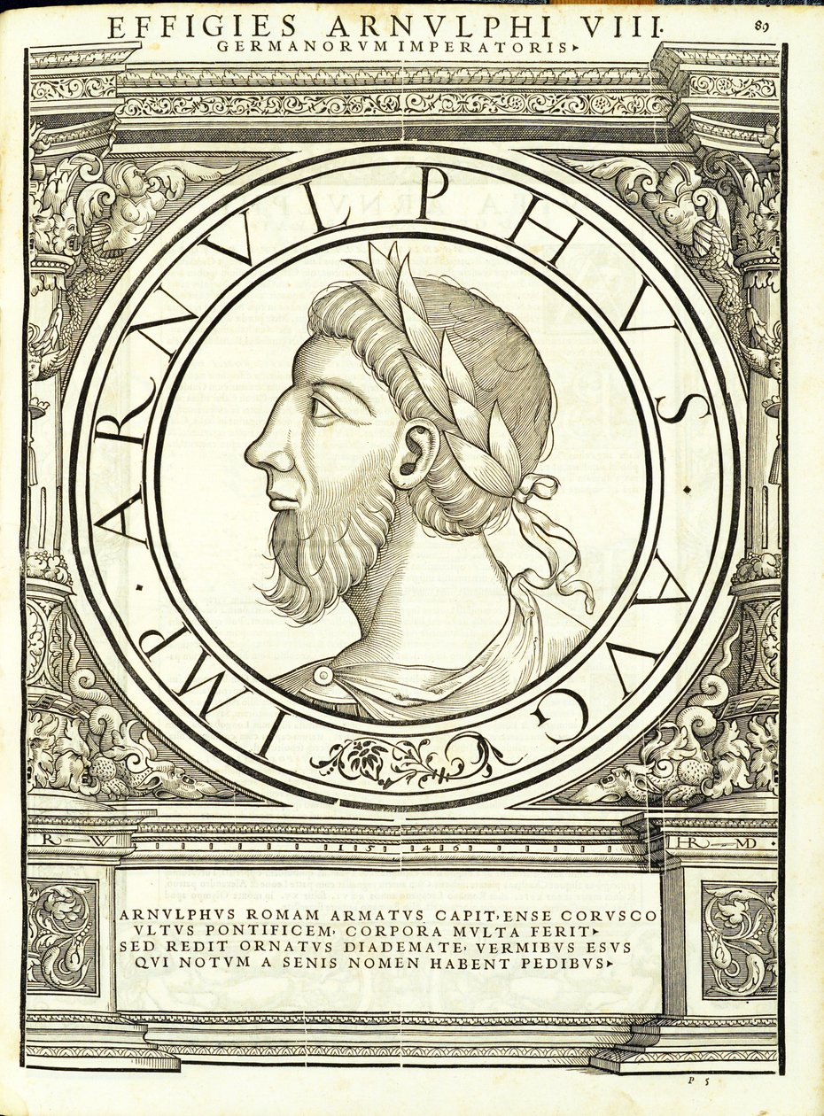 Arnulphus, Kelet és Nyugat római császárainak illusztrációja, az ókori érmék leghitelesebb képeivel, Rudolph Wyssenbach fametszete, Andreas Gesner nyomtatása, Zürich, 155 alkotó: Hans Rudolf Manuel Deutsch