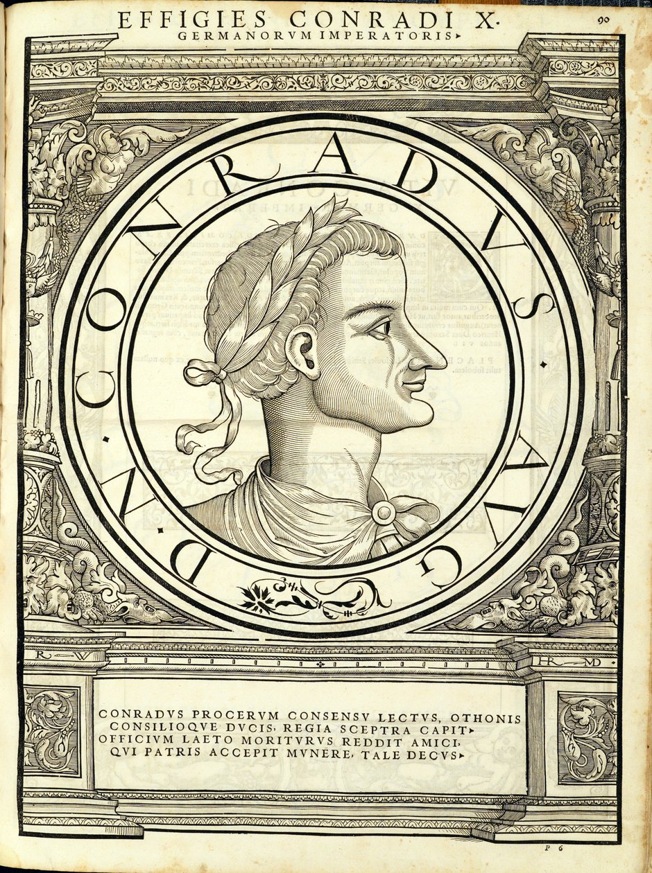 I. Konrád, Kelet és Nyugat római császárainak illusztrációja, az ókori érmék leghitelesebb képei, Rudolph Wyssenbach fametszete, Andreas Gesner nyomda, Zürich, 15 alkotó: Hans Rudolf Manuel Deutsch