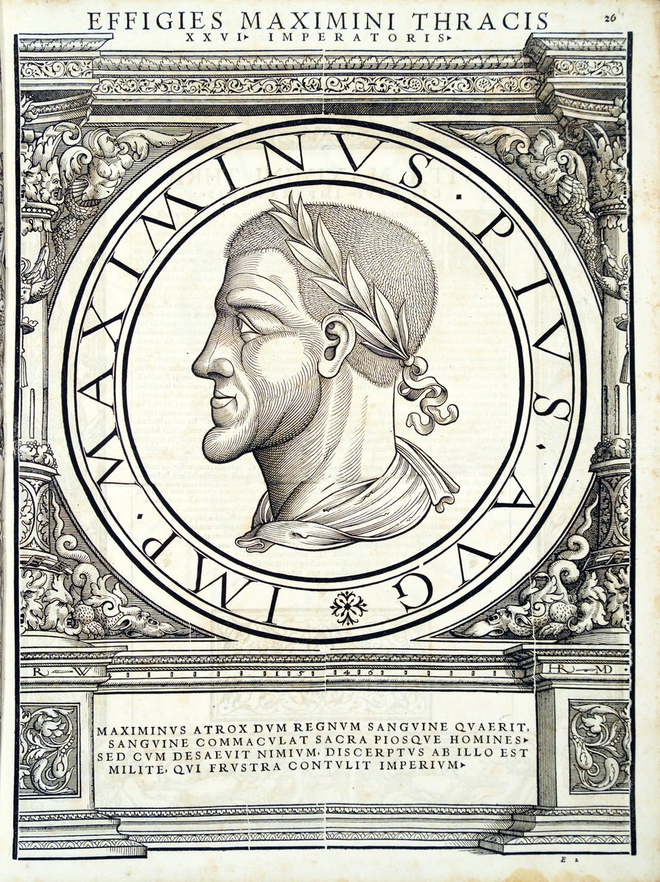 Maximus Thrax, illusztráció az Imperatorum romanorum omnium orientalium et occidentalium verissimae imagines ex antiquis numismatis című kötetből, Rudolph Wyssenbach fametszete, Andreas Gesner nyomdája, Zürich, alkotó: Hans Rudolf Manuel Deutsch