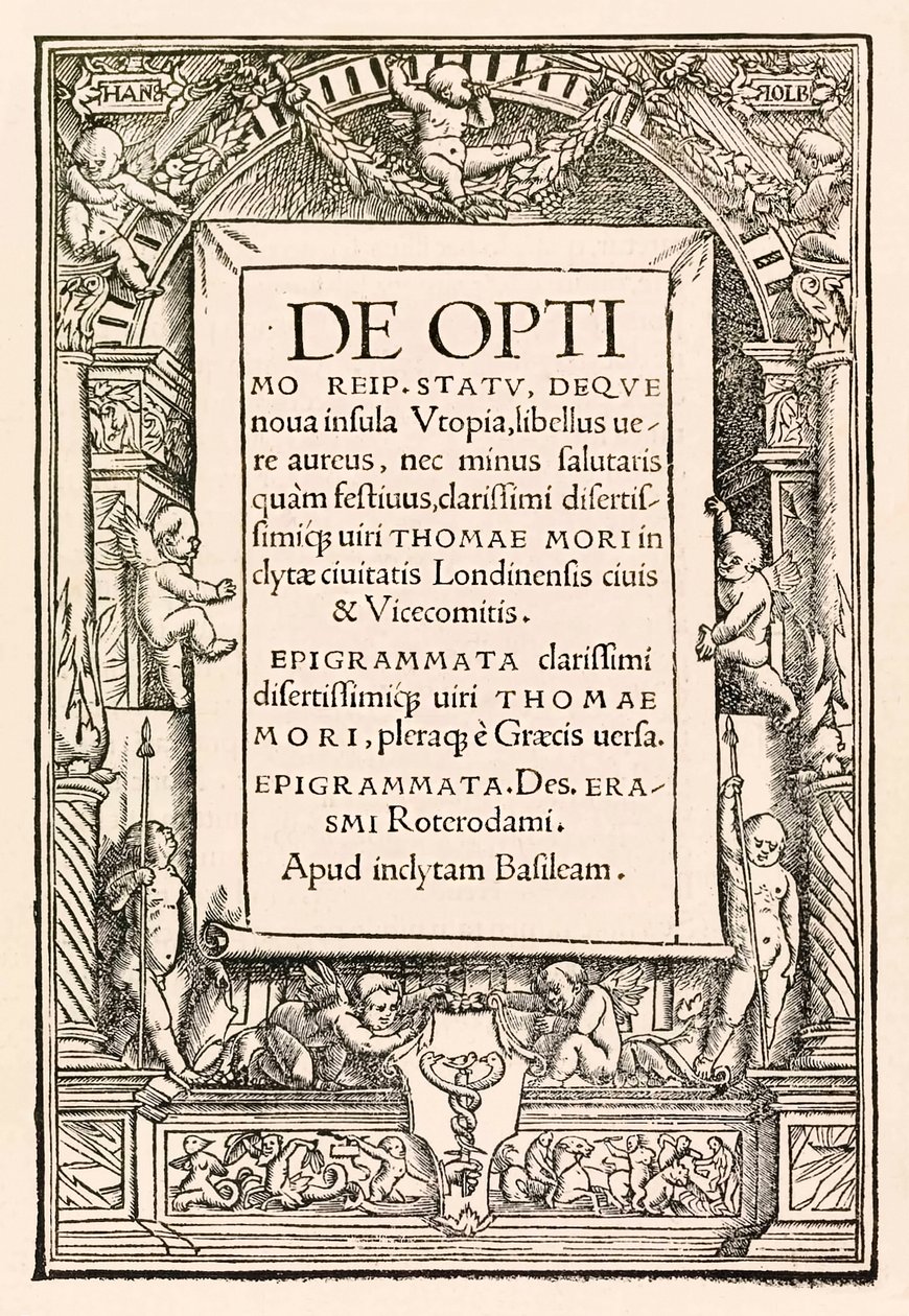 Címlap Sir Thomas More (1478-1535) „Utópia” 1518-as bázeli harmadik kiadásából, először 1516-ban. Hans Holbein ifjabb (kb. 1497-1543) fametszete bal és jobb felső sarokban kartusszal, dekoratív tábla. putti és nyomtató jele alkotó: Hans Holbein der Jüngere