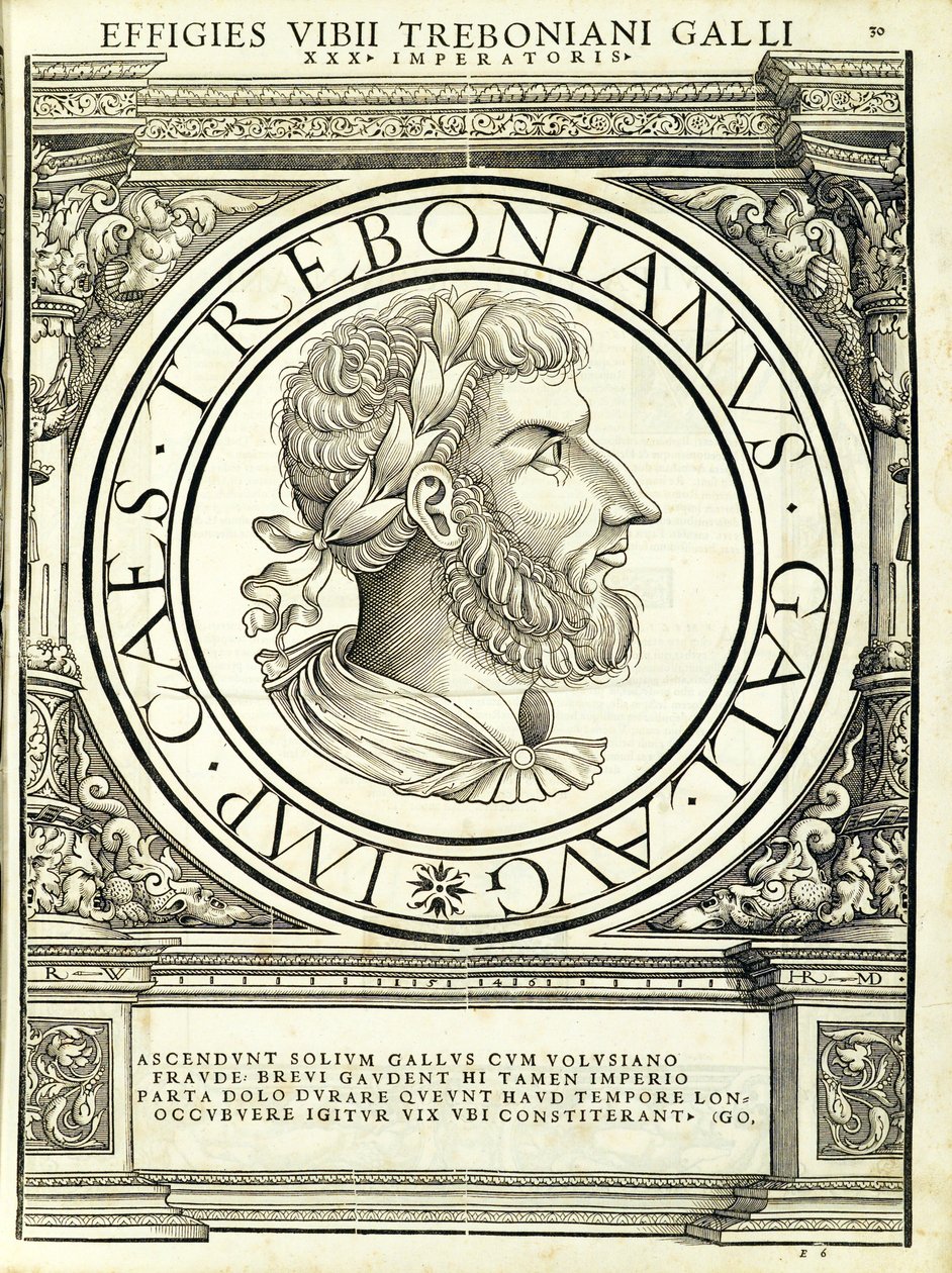 Trebonianus Gallus, illusztráció a „Minden Kelet és Nyugat római császárai” című könyvből, Rudolph Wyssenbach fametszete, nyomta Andreas Gesner, alkotó: Hans Rudolf Manuel Deutsch