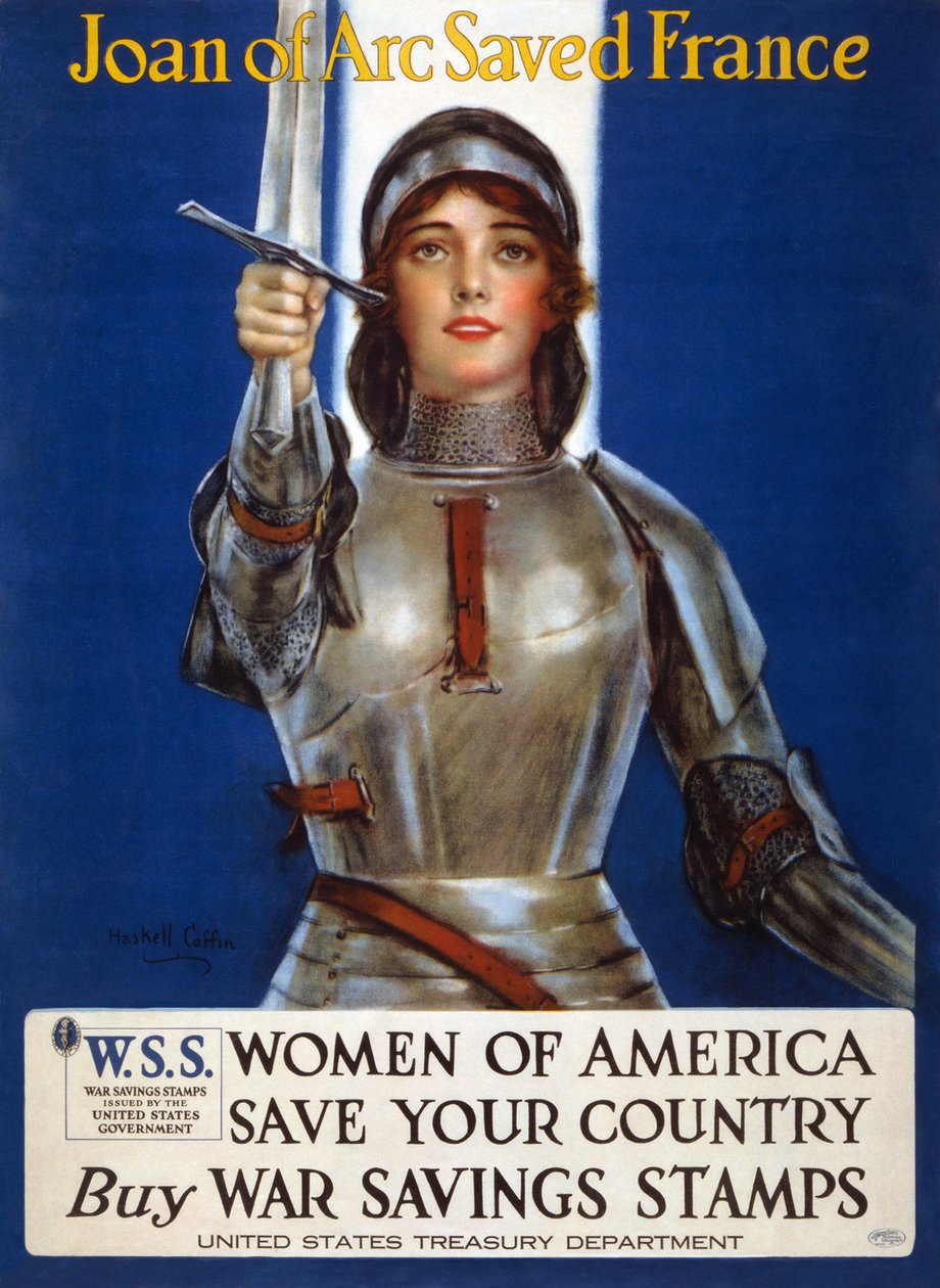 Joan of Arc megmentette Franciaországot – Amerika nők, mentsd meg országodat Plakát, 1918 alkotó: Haskell Coffin