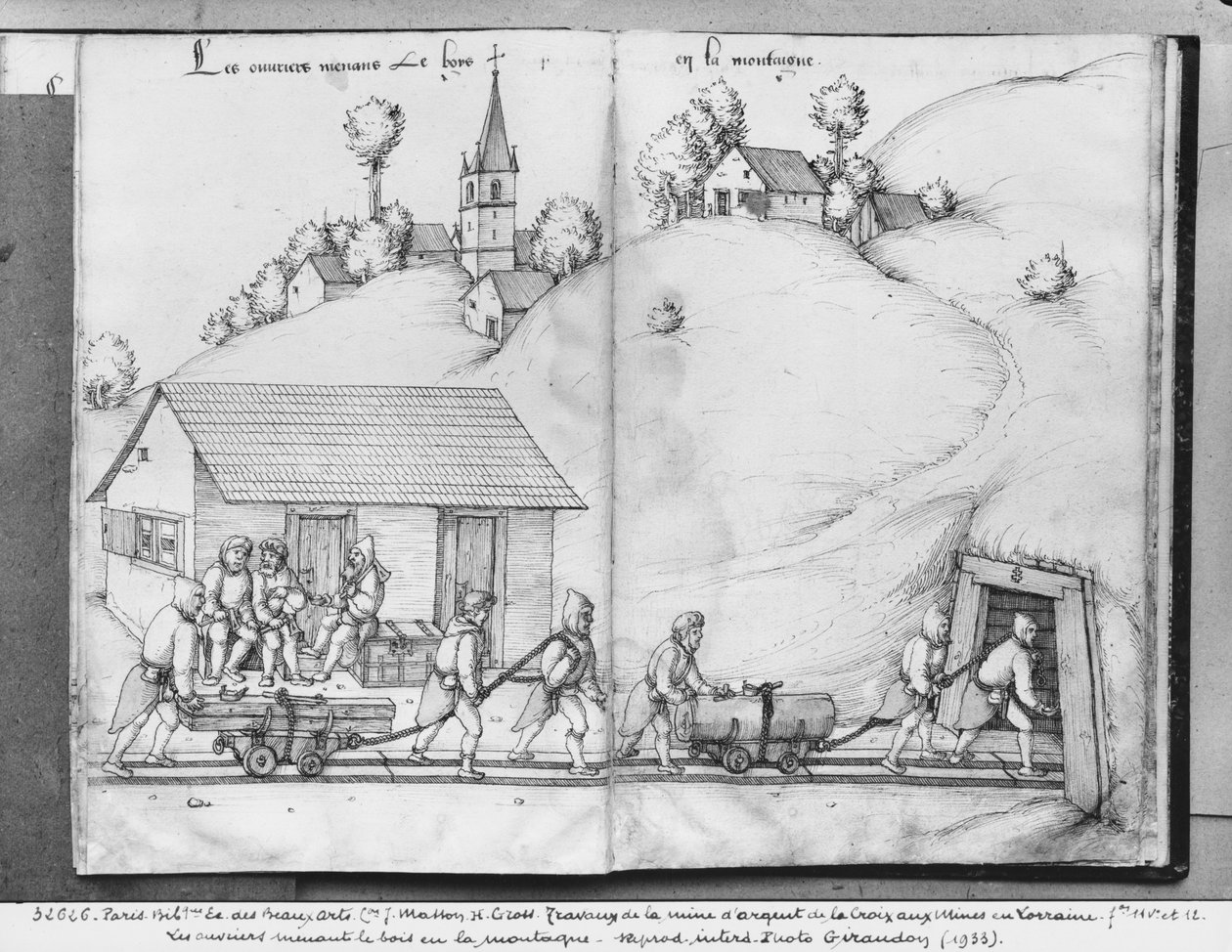 La Croix-aux-Mines, Lorraine, fol.11v és fol.12r ezüstbánya, bányászok fát hoznak a bányába, 1530 körül (toll, tinta és wc papíron) alkotó: Heinrich Gross or Groff