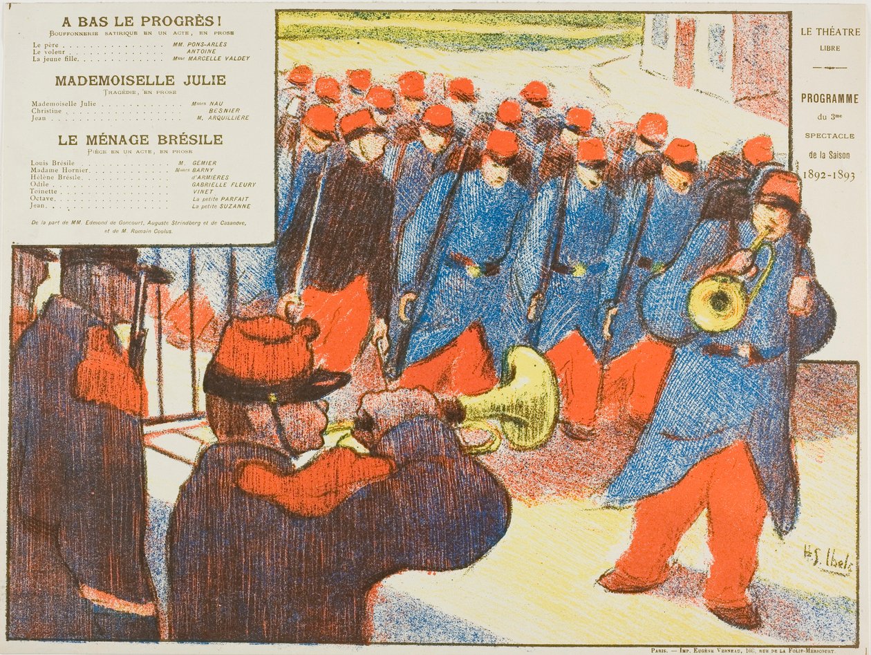 Harmadik előadás: A Bas le progrès, Mademoiselle Julie, Le Ménage Brésile, a Le Théatre Libre számára. alkotó: Henri Gabriel Ibels