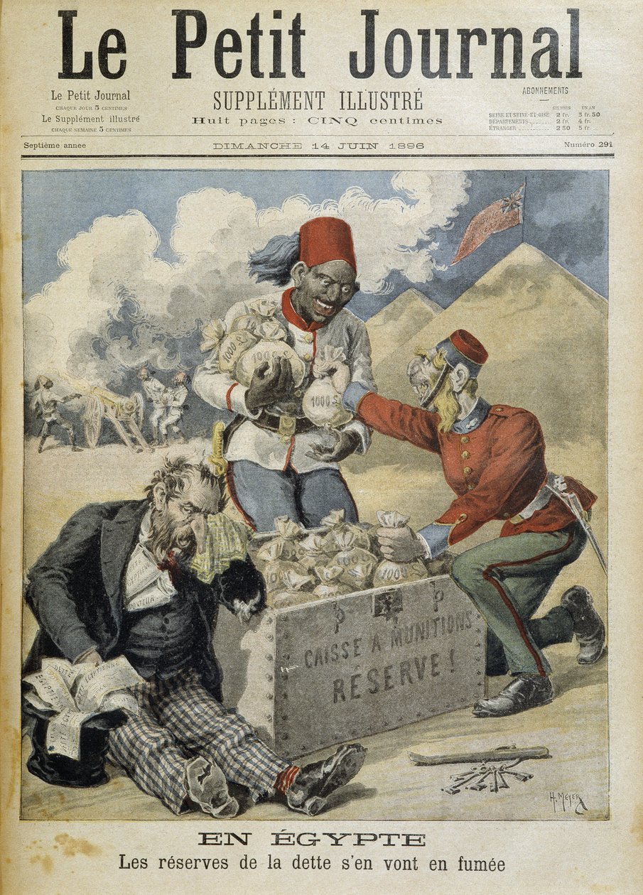 Egyiptom: az adósságtartalékok füstbe szállnak – a „Le Petite Journal” 1896.06.14-i számában alkotó: Henri Meyer