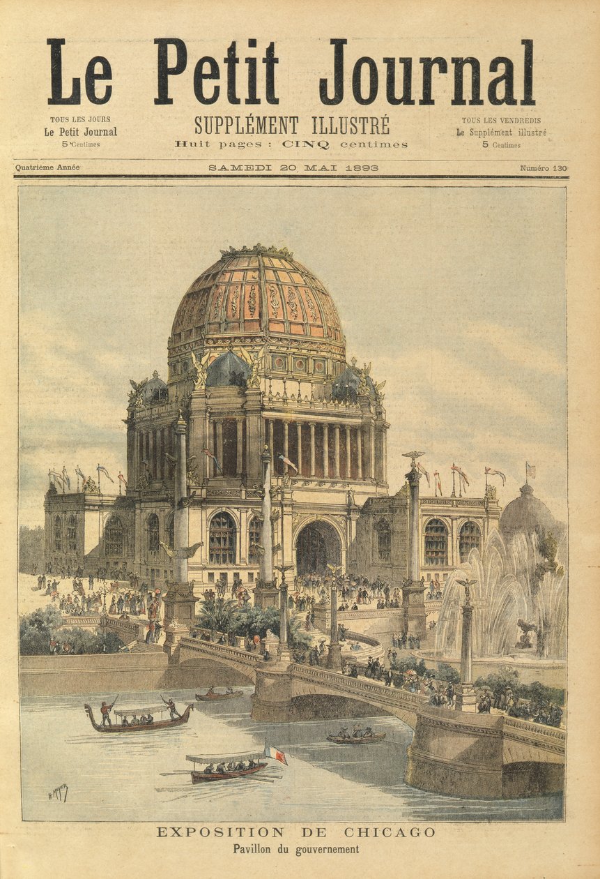 Kormányzati pavilon a Chicagói Kiállításon, a Le Petit Journalból, 1893. május 20. alkotó: Henri Meyer