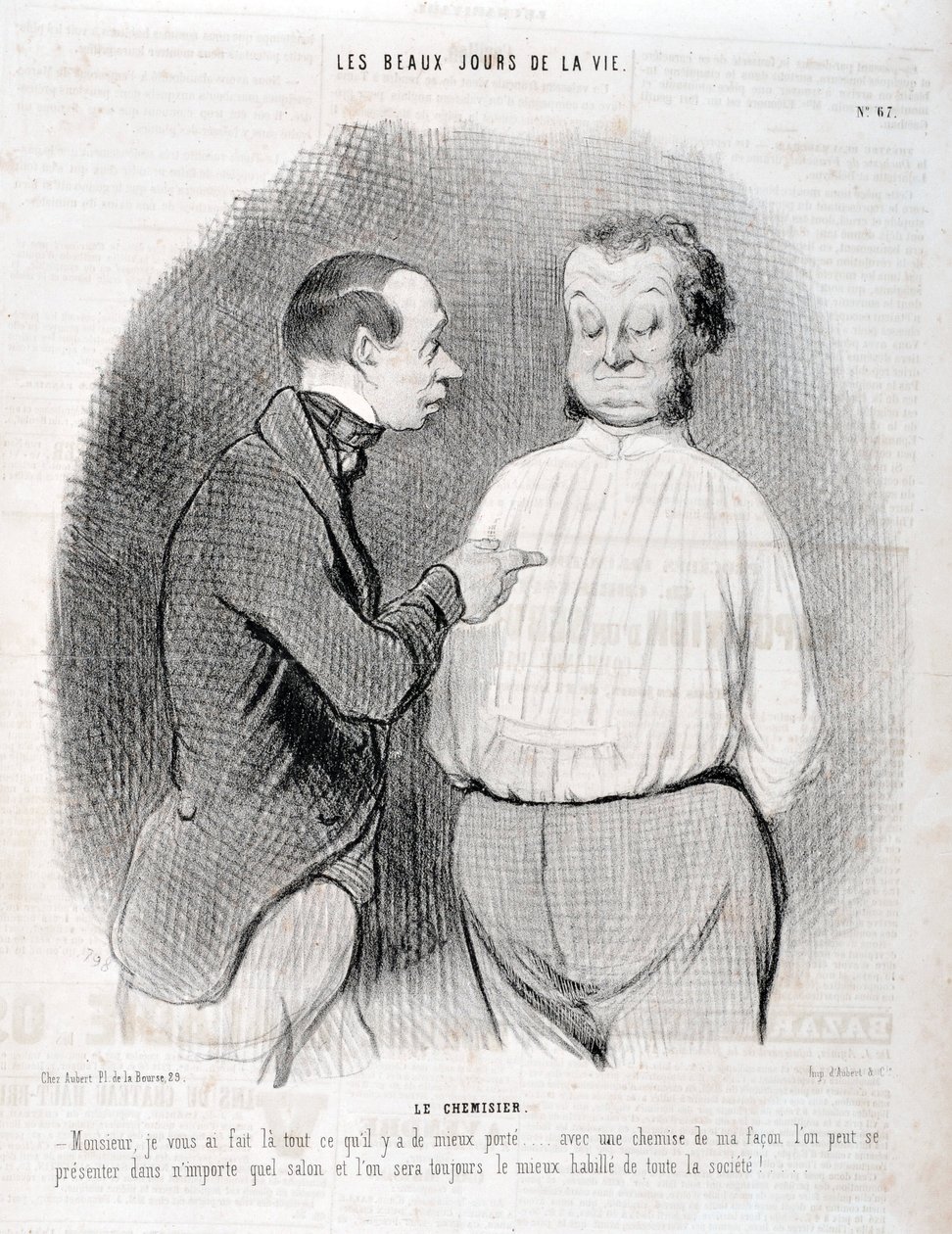 Honore Daumier (1808-1879) alkotásai. A Charivari 1845-ből származik: Serie LES BEAUX DAYS DE LA VIE. A "" blúz - Uram, én csináltalak a legjobban... ha egy ing az én módomban, bármelyik nappaliban bemutatkozhatsz, és mindig mi leszünk a legjobban öltözött alkotó: Honoré Daumier
