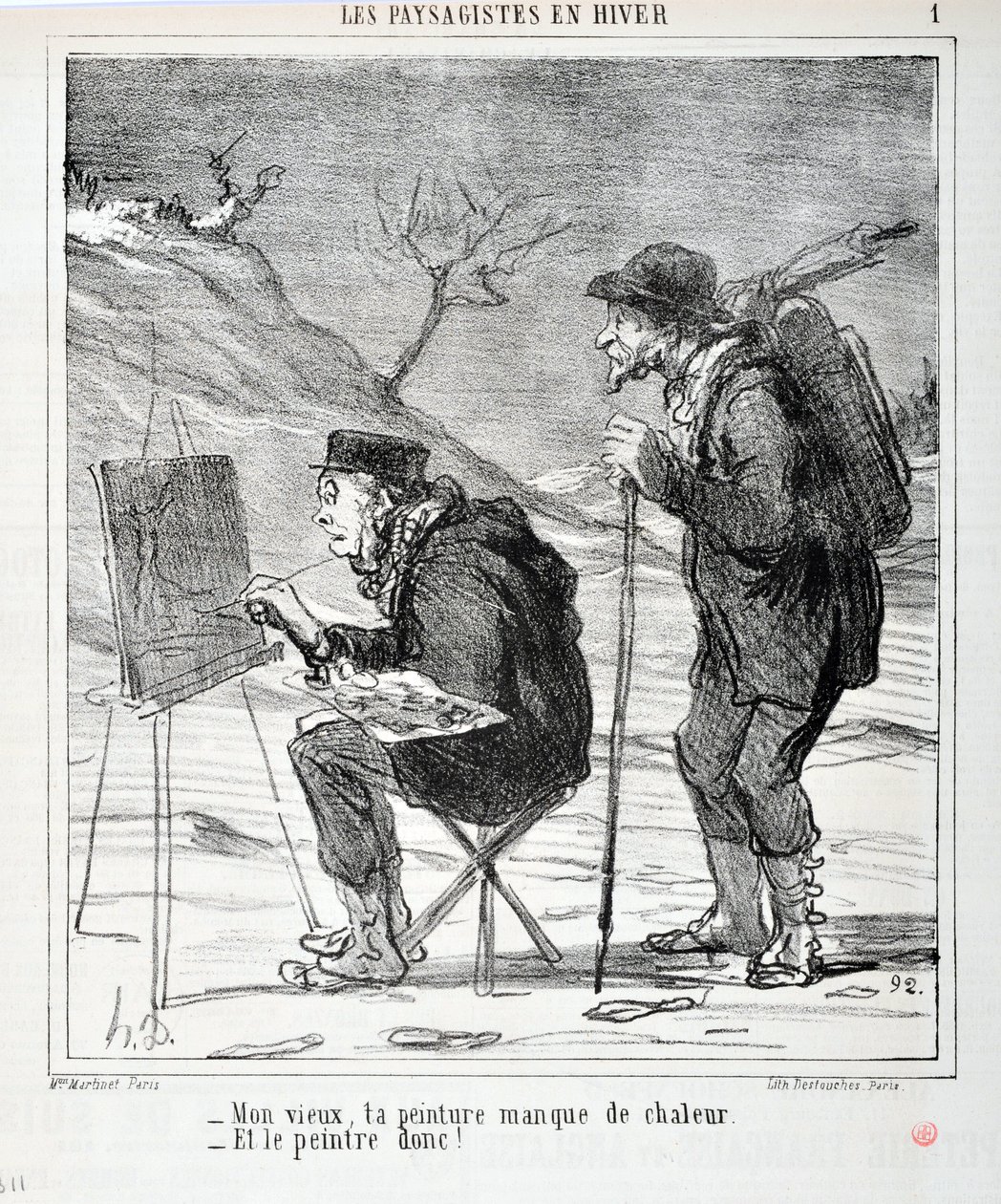 Honore Daumier (1808-1879) alkotásai. A Charivari 1864-ből származik: Serie LES LANDSAGISTS IN WINTER "" - Öregem, a festményedből hiányzik a hőség - És a festőnek igen! “” SZÉPMŰVÉSZETI MÚZEUM – LONGCHAMP PALOTÁJA, MARSEILLE alkotó: Honoré Daumier