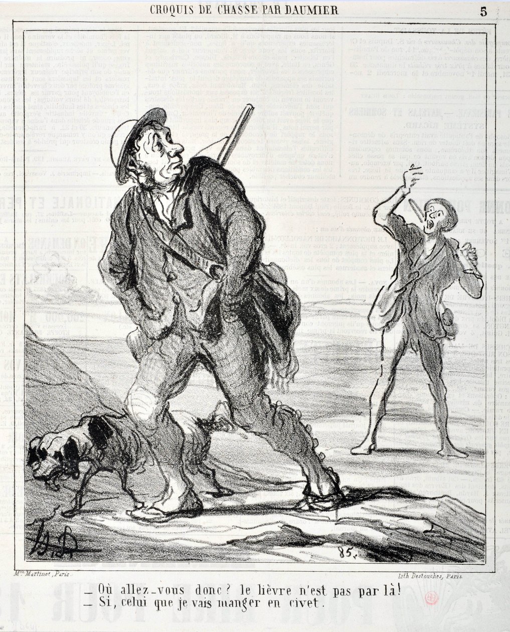 Honore Daumier (1808-1879) Charivari című műve 1864-ből származik: Serie Sketch de Chasse "Ou va donc? A nyúl ott nem jutott át! - Ha az, akit megeszem a cibet" MUSEE DES BEAUX ARTS - PALAIS LONGCHAMP, MARSEILLE alkotó: Honoré Daumier