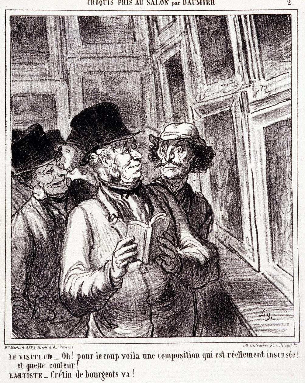 Rajzfilm a művészet szerelmeseiről. „” sorozat Daumier vázlata a Szalonban „”: „” Látogató: Ó! mert az itteni puccs egy igazán érzéketlen kompozíció (...). Művész: Burzsoá kretén, hajrá! „” metszet: Honore DAUMIER (1808-1879). Kivonat a „” L című újságból alkotó: Honoré Daumier