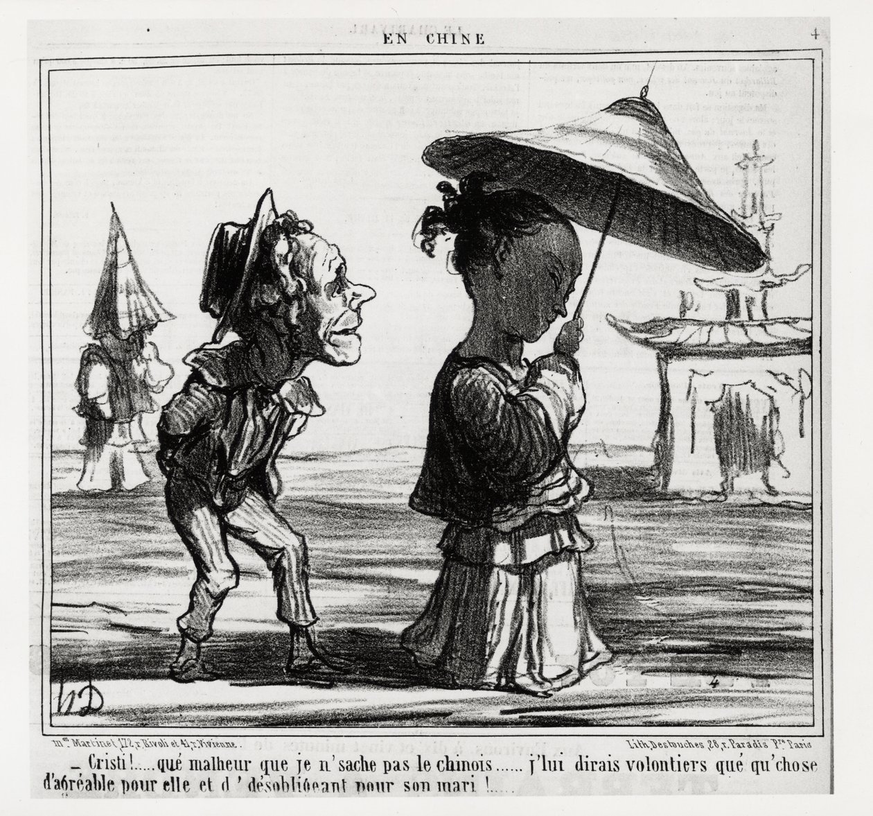 Christi! Nem tudok kínaiul beszélni... Szívesen elmondom neki, hogy valami kellemes neki, és a férje számára kötelező!... A Serie En Chine, Honore Daumier (1808-1879) illusztrációja, megjelent: „” Charivari”, január 12-én alkotó: Honoré Daumier