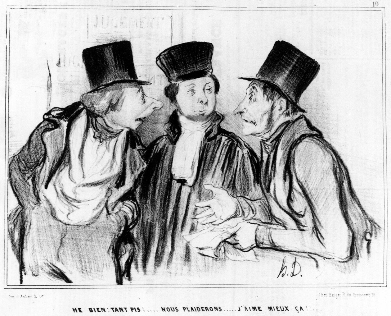 Hé, jól van. Mindegy! Majd mi kérvényezzük... Nekem jobban tetszik!... , Honore Daumier (1808-1879) karikatúrája. "Charivari". alkotó: Honoré Daumier