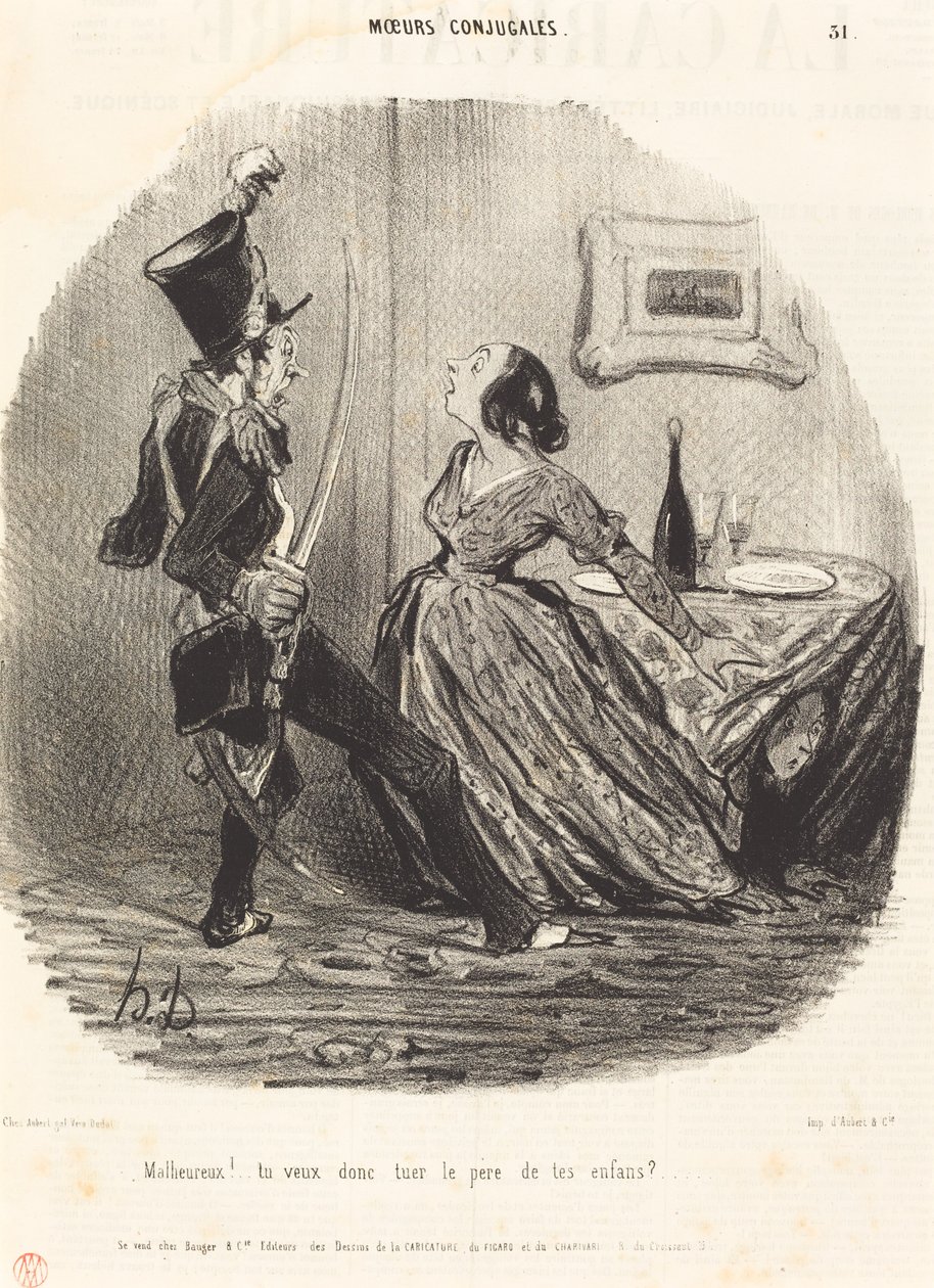 Szerencsétlen! szóval meg akarod ölni a gyerekeid apját? alkotó: Honoré Daumier