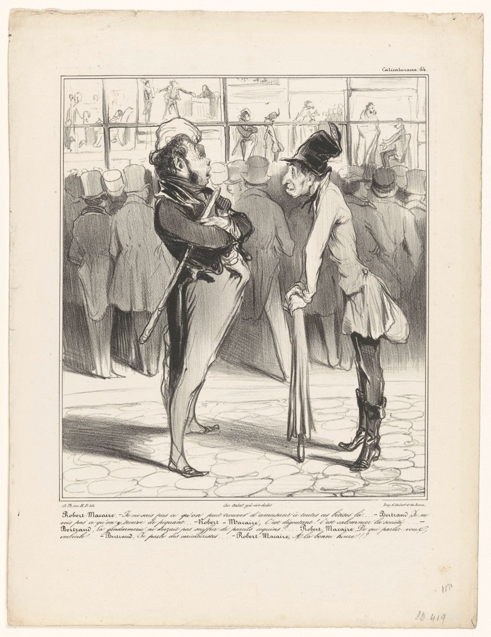Robert-Macaire Bertranddal beszélget egy nyomda kirakatánál Caricaturana (sorozat címe a tárgyon) alkotó: Honoré Daumier