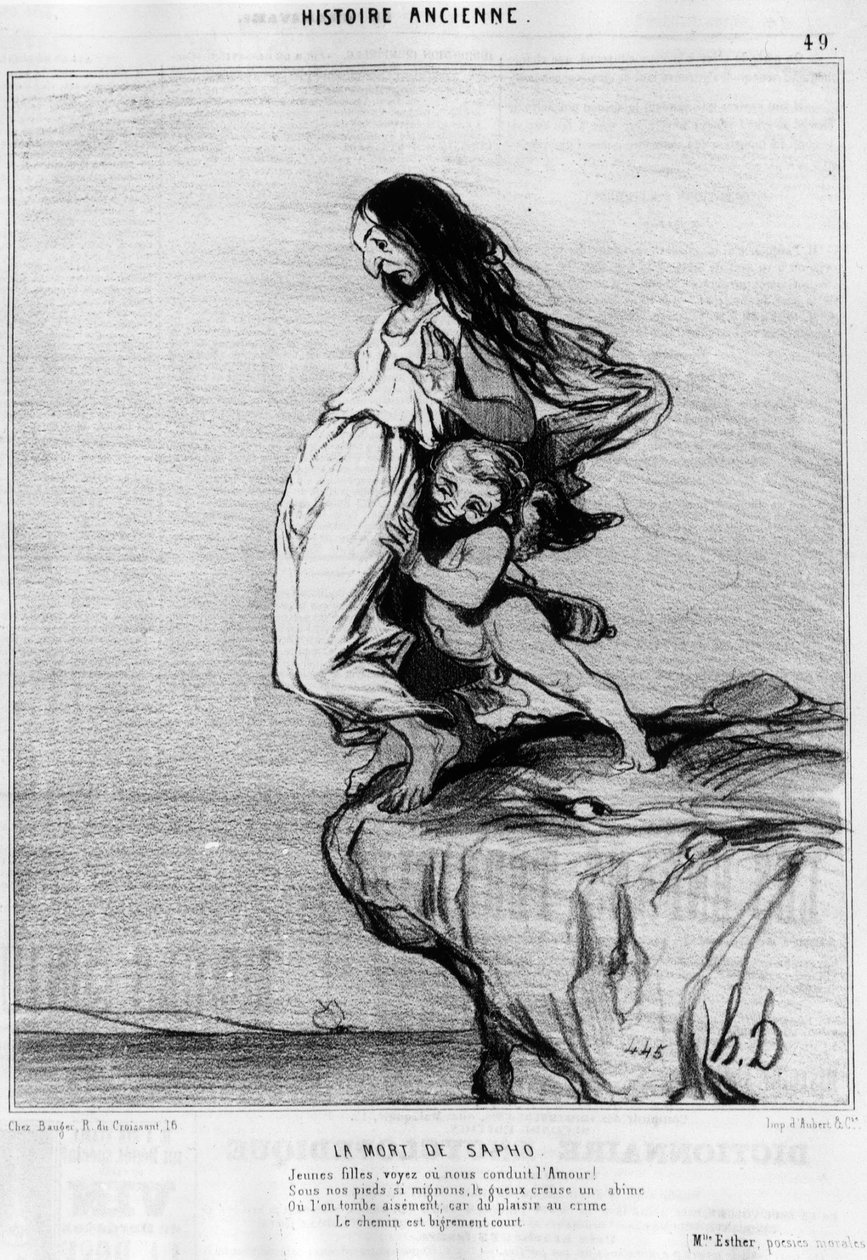 Sapho (Sappho) halála. "" Fiatal hölgy, láss vagy vezess minket Szerelem! Lábunk alatt olyan aranyos, hogy a gueux ás egy abimet, vagy könnyen elesünk; mert az örömtől a bűnig nagyon rövid az út." Serie de l