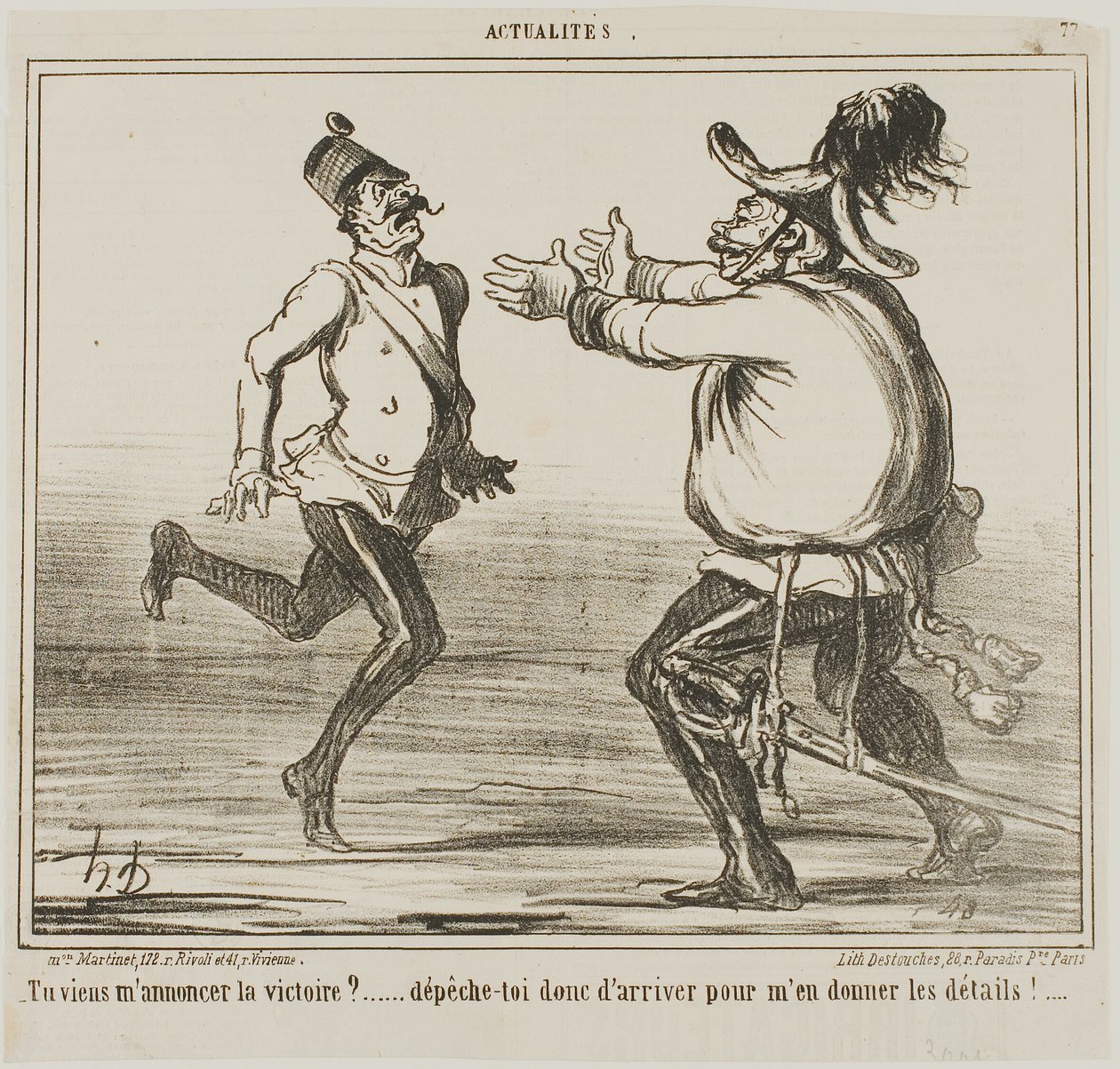 "- Azért jöttök, hogy bejelentse a győzelmet... siessetek, és mondjátok el a részleteket!....," 77-es tányér az Actualitésből. alkotó: Honoré Victorin Daumier