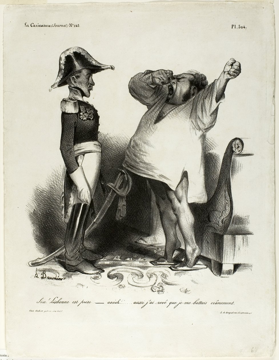 "- Uram! Lisszabont elfoglalták. - Aaaah!!.... és én azt álmodtam, hogy bátran harcoltam!" 304. tányér. alkotó: Honoré Victorin Daumier