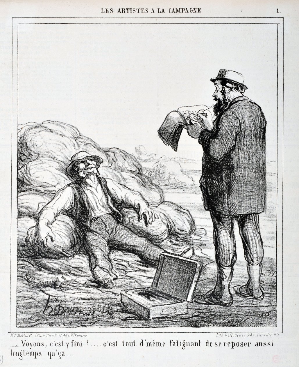 Honore Daumier (1808-1879) alkotásai. A Charivari 1865-ből származik: Serie LES MŰVÉSZEK A KAMPÁNYBAN „” - Lássuk, vége?... Még mindig fárasztó addig pihenni, amíg...” KÉZMŰVÉSZETI MÚZEUM - LONGCHAMP PALOTÁJA, MARSEILLE alkotó: Honoré Daumier