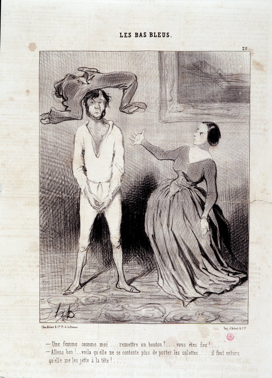 Kivonat a „Le Charivari””” „Les Bas Bleus” sorozatból” Egy olyan nő, mint én... átnyújt egy gombot? ... megőrültél! ... május 23 alkotó: Honoré Daumier