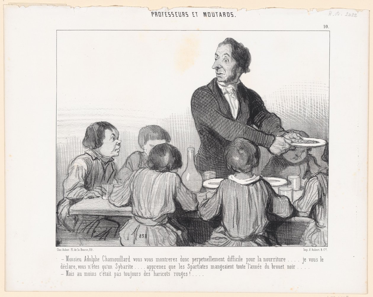 Adolphe Chamouillard úr, ön tehát örökké válogatós lesz az étellel kapcsolatban ... kijelentem önnek, hogy ön nem más, mint egy szibarita ... tanulja meg, hogy a spártaiak egész évben fekete levest ettek ... - De legalább az volt alkotó: Honoré Daumier