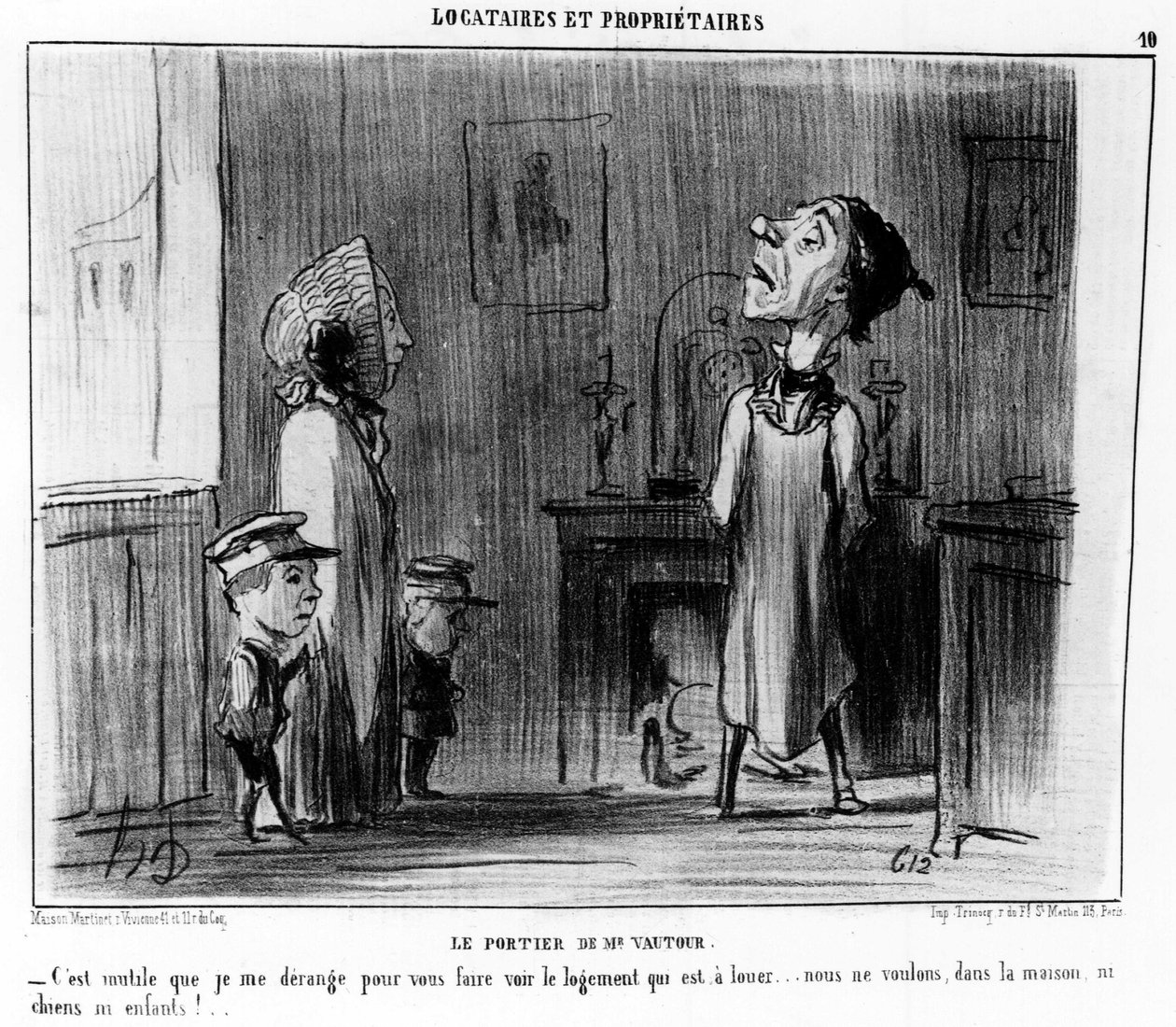 Keselyű úr portása. Nem kell zavarnom, hogy megnézzem a kiadó szállást... nem akarunk se kutyát, se gyereket a házba!... , Honore Daumier rajzfilmsorozatából, a „Bérlők és tulajdonosok” c. 1808-1879). "Macskazene" alkotó: Honoré Daumier
