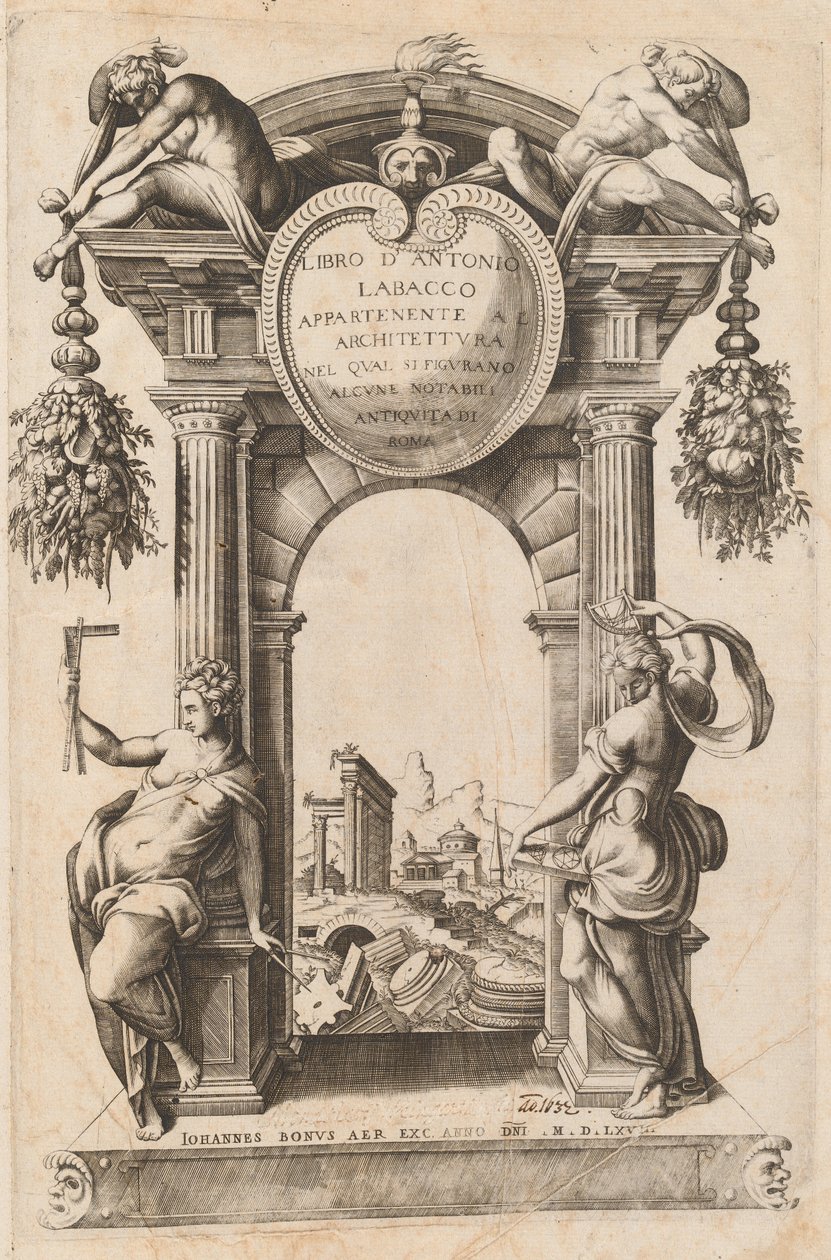 Az építészethez tartozó könyv [Címoldal] alkotó: Italian 16th Century, after Antonio Labacco, published by Giovanni Boni