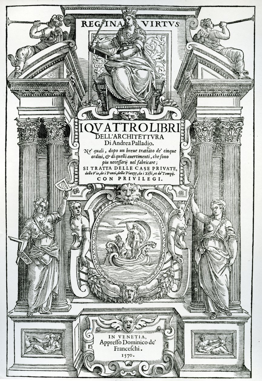 Andrea Palladio négy építészeti könyvének előlapja, 1570 alkotó: Italian School