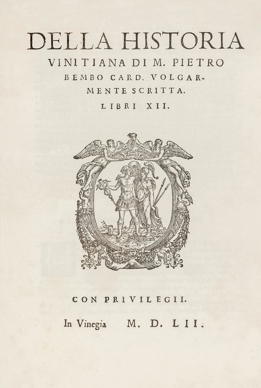 M. Pietro Bembo Della historia vinitiana című kártya címlapja. vulgárisan írva. Libri XII 