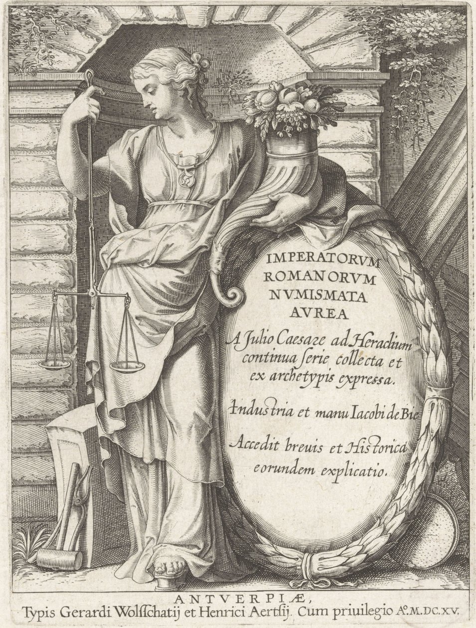 A római császárok aranyérmeinek homlokzata: Aranyérmek gyűjteménye Julius Caesartól Heracliusig alkotó: Jacob de Bie