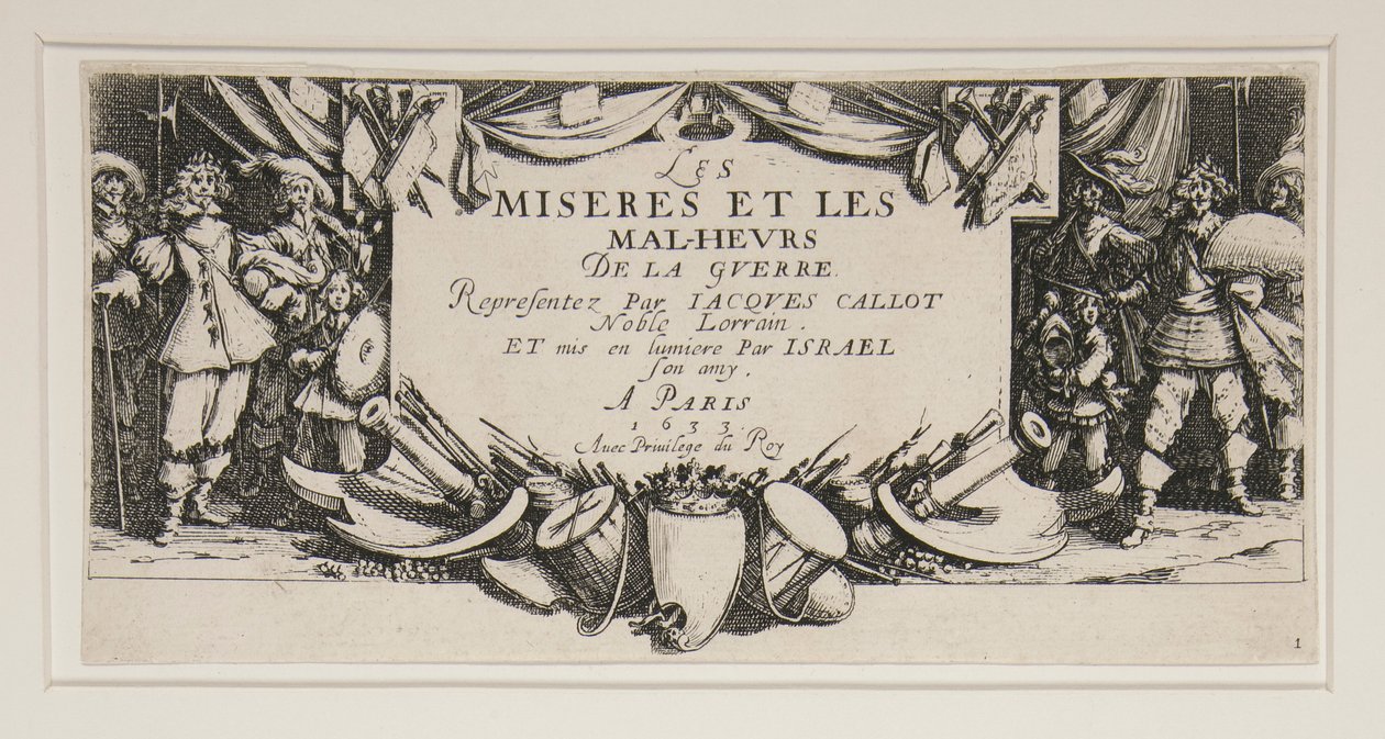 A háború nagy nyomorúságai: 1. sz. – Frontispiece alkotó: Jacques Callot