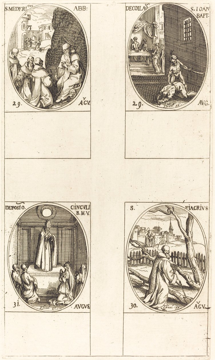 St. Mederic, apát; Keresztelő János lefejezése; Szent Fiacre; Szűz ünnepe alkotó: Jacques Callot
