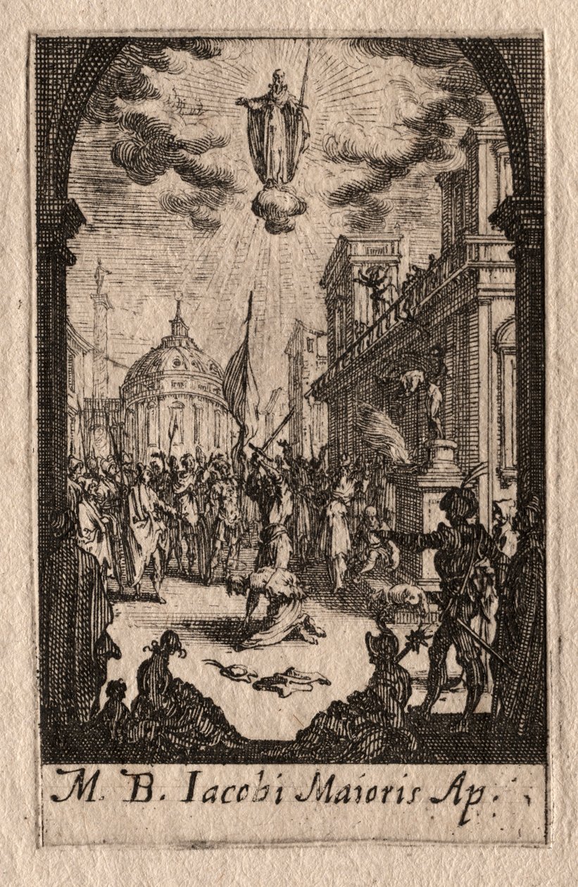 Az apostolok vértanúsága: Nagy Szent Jakab. alkotó: Jacques Callot