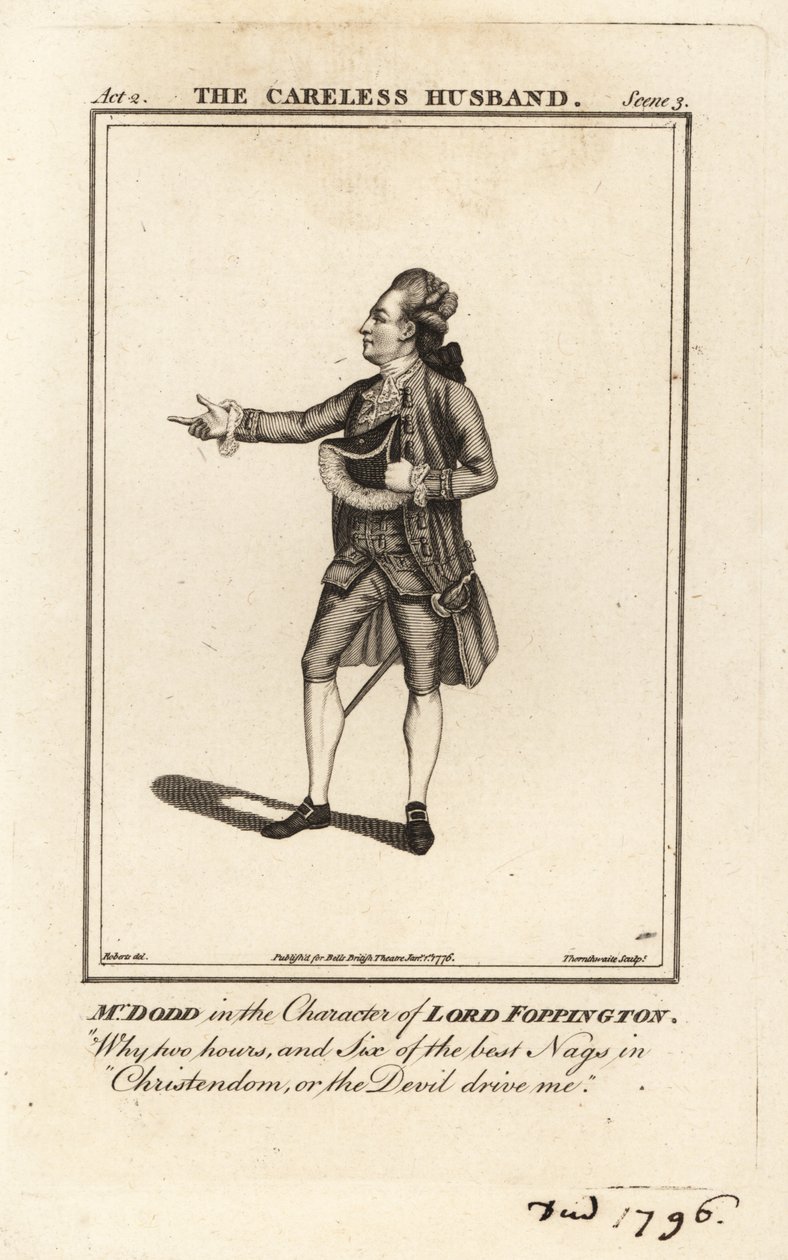 James William Dodd Lord Foppington alakításában Colley Cibber The Careless Husband című filmjében, a Drury Lane Theaterben alkotó: James (after) Roberts