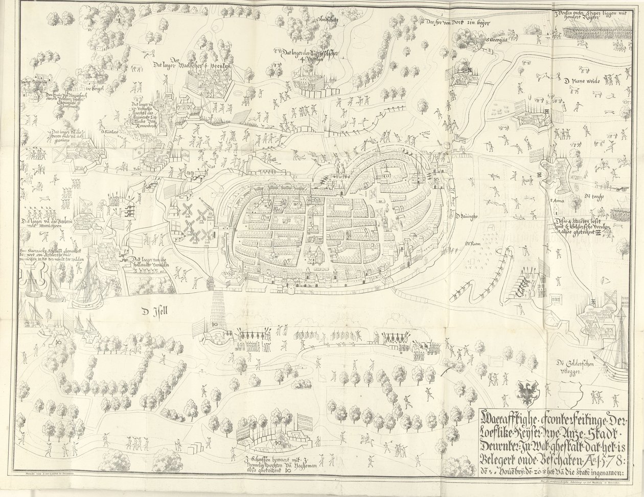 Deventer ostroma és elfoglalása, 1578 Waerafftighe afconterfeitinge der loeflike Keyser ingyenes Anze Stadt Deventer Milyen ghestalt, hogy ez Belgert onde Beschaten Ao. 1578 (cím a tárgyon) alkotó: Jan de Lange (II) (signed by artist)