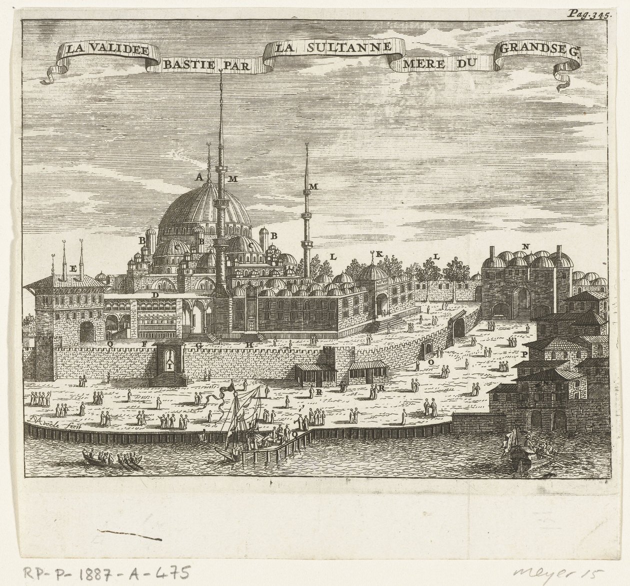 Kilátás a Yeni Cami-ra La validee bastie par la sultanne mere du grandseg. (cím a tárgyon) alkotó: Johannes Jacobsz van den Aveele