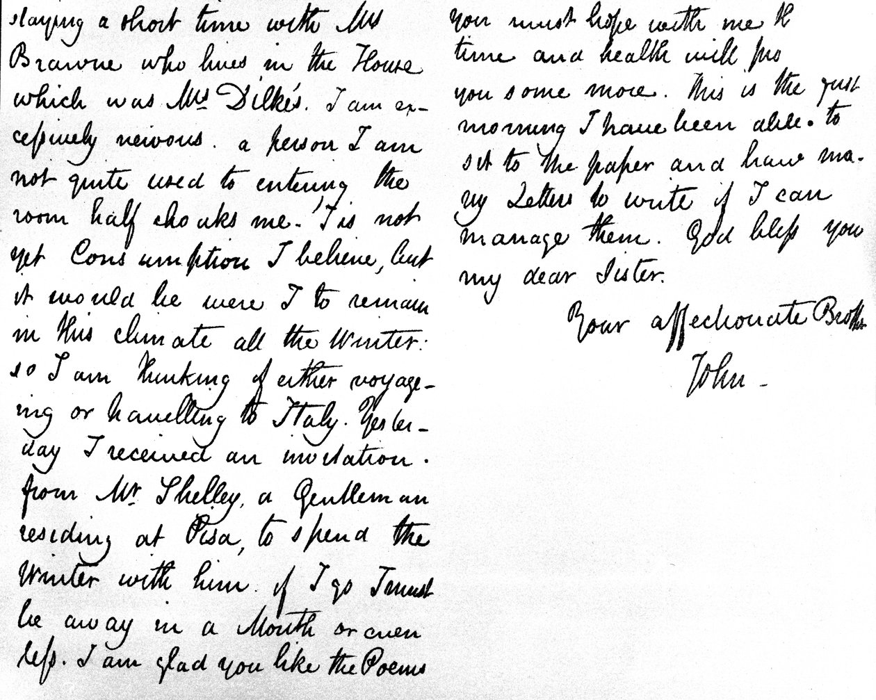 Levél húgának, Fanny Keatsnek, amelyben megemlíti, hogy Mrs. Brawne vendégeként száll meg, betegségéről, olaszországi látogatási terveiről és a felkérésről, hogy Shelley-vel töltse a telet Pisában, wr. alkotó: John Keats