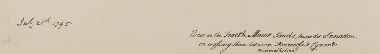 "Kilátás a Fraeth Mawr Sands-on, Snowdon felé, a Penmorsa és Cynant között, Merionethshire-ben, átkelve", 1795. július 21. (toll és tinta papíron) alkotó: John Warwick Smith