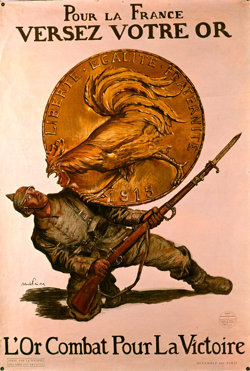 világháborús francia plakát, amely arra buzdítja az embereket, hogy helyezzenek el pénzt bankokban a háborús erőfeszítésekhez, 1915 alkotó: Jules Abel Faivre