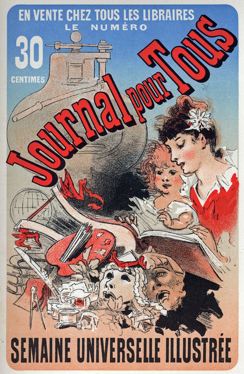 Irodalom. Az Újság Mindenkinek. Plakát: Jules Cheret, Franciaország, 1870-80 körül (plakát) alkotó: Jules Cheret
