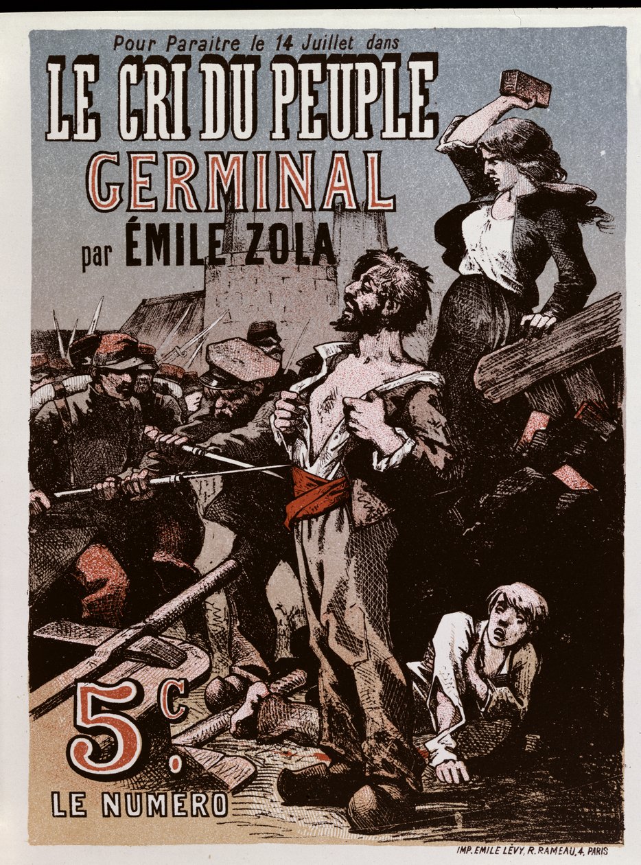 Poszter Emile Zola (1840-1902) „Germinal” című művének a „Le Cri du Peuple”-ban való megjelenését reklámozó alkotó: Leon Choubrac