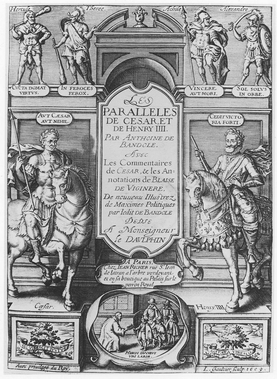 Anthonie de Bandole "Paralleles de Cesar et de Henry IV" című művének címlapképe, 1609. alkotó: Leonard Gaultier
