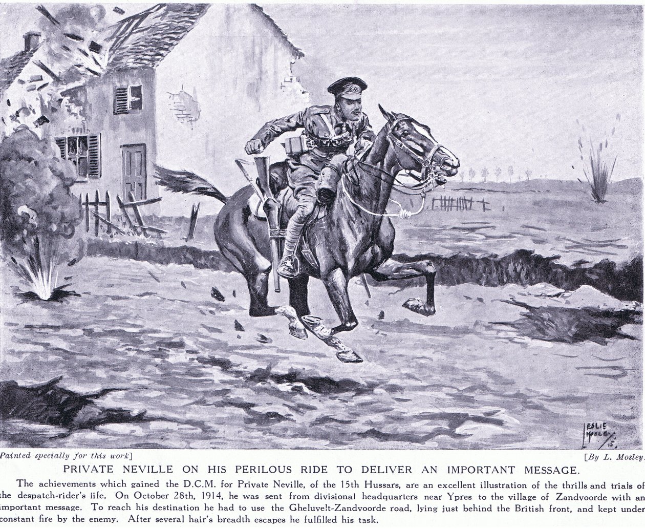 Neville közlegény odaítélte a DCM-et azért a veszélyes útért, hogy fontos üzenetet közvetítsen 1914 októberében Ypresben. alkotó: Leslie Mosley