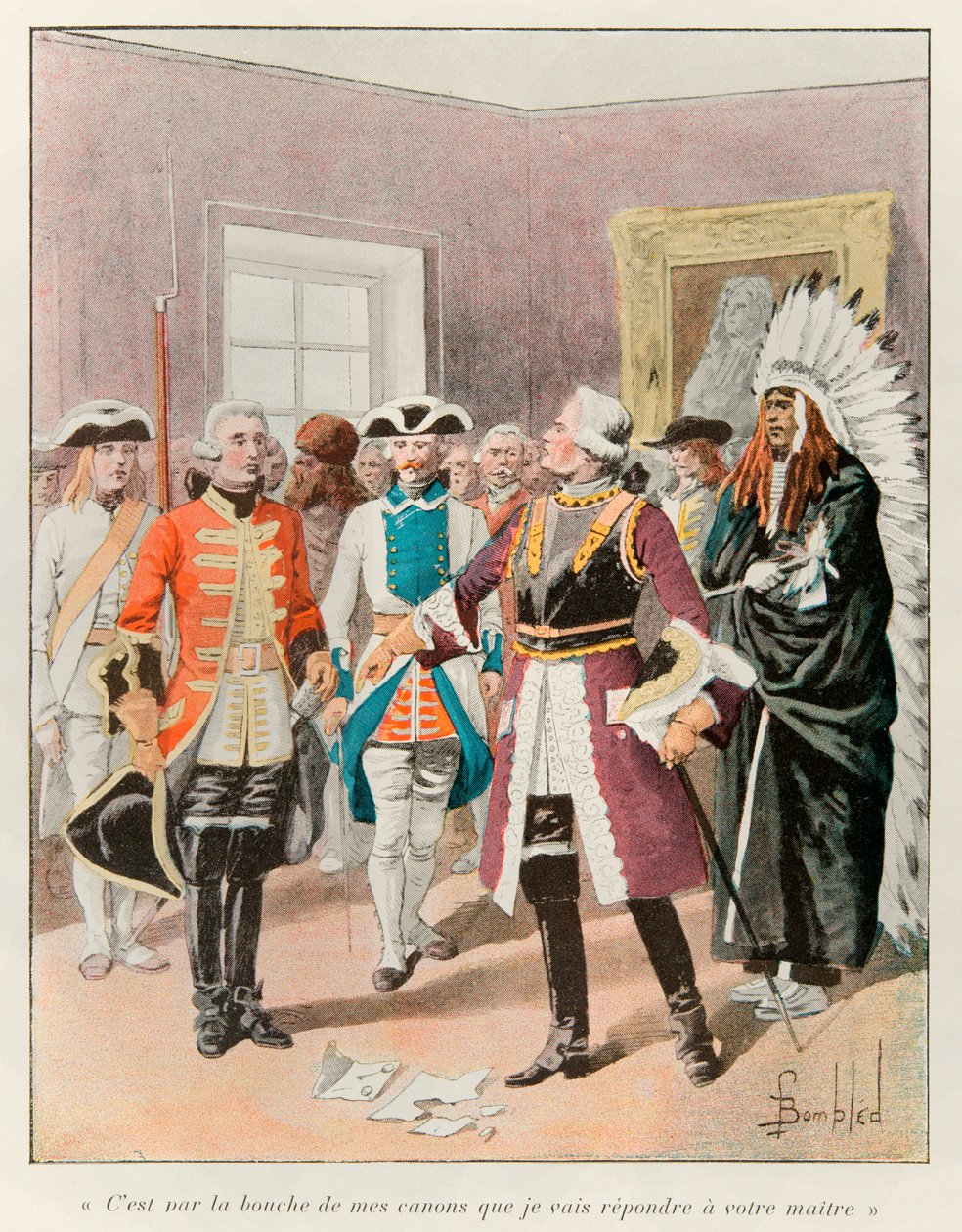 Bombázta Lajos (1862 - 1927); Louis de Frontenac (1622-1698), aki 1690-ben fogadta az angol követet, hogy harc nélkül adja át Québec városát, azt válaszolta neki: „” fegyverem szája által válaszolok gazdádnak „””; Histoire de la alkotó: Louis Charles Bombled