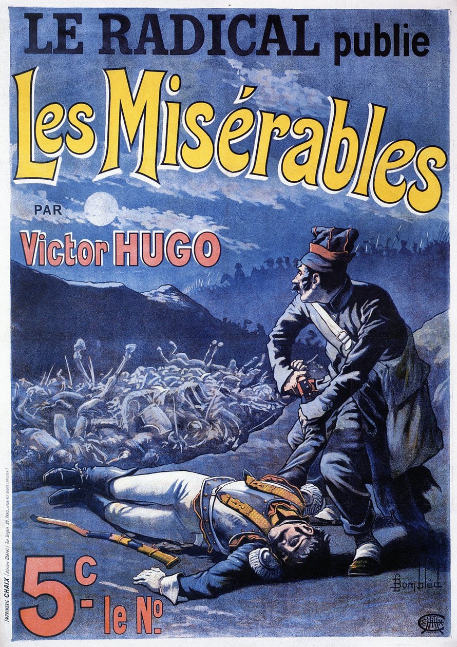 Plakát, amely bejelenti Victor Hugo „Les miserables” (1802-1885) című regényének megjelenését a „Le radical” napilapban, L. Bombled illusztrációja alkotó: Louis Charles Bombled