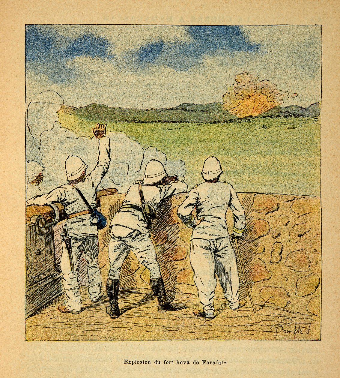 A madagaszkári háború – Az 1885-1895-ös francia expedíciók anekdotikus története, Henri Galli dit Galllichet (1854-1922), illusztrálta Louis Bombled (1862-1927): A farafatéi Hova-erőd felrobbanása 1895-ben, Magángyűjtemény alkotó: Louis Charles Bombled