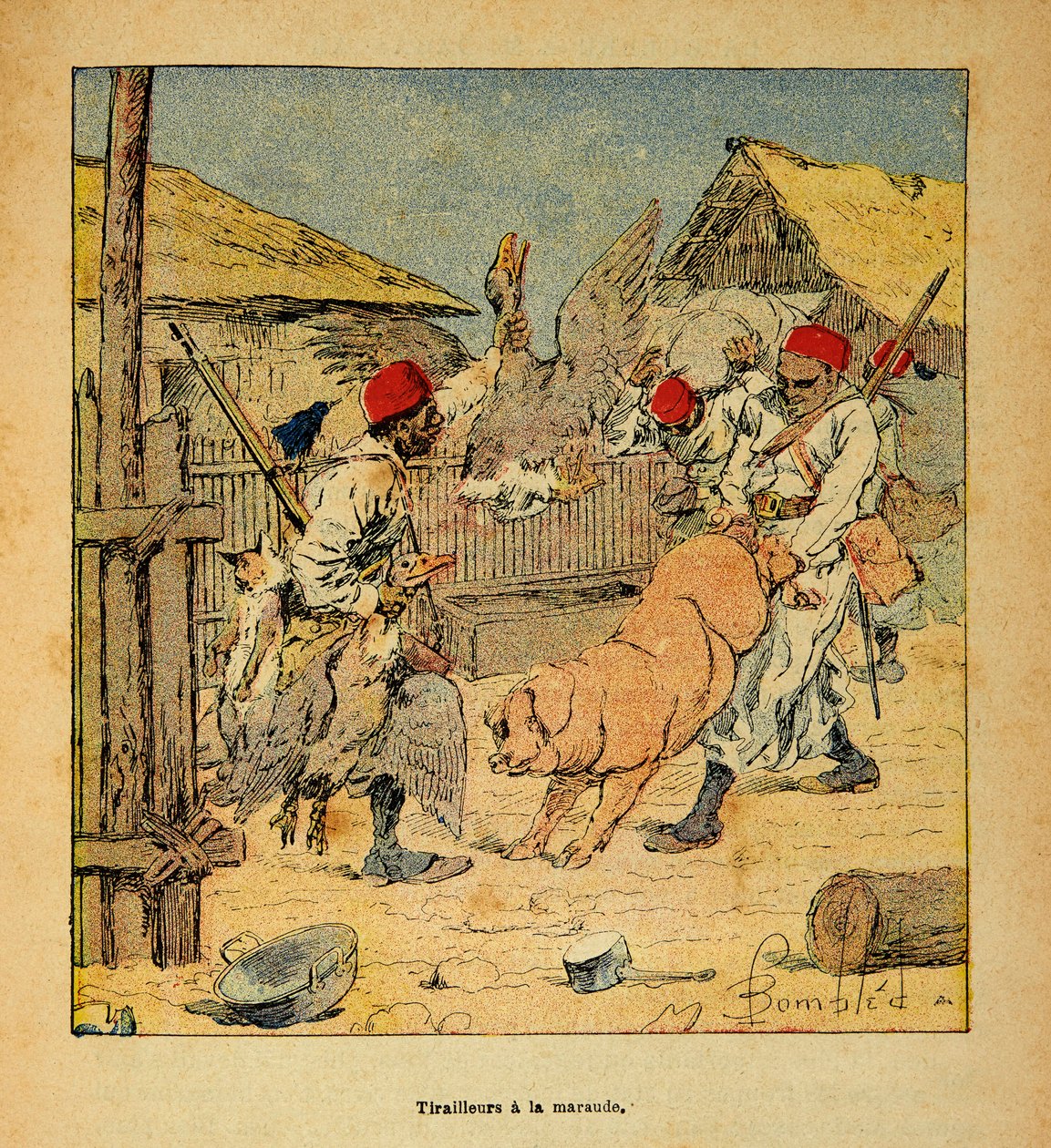 A madagaszkári háború – Az 1885–1895-ös francia expedíciók anekdotikus története, Henri Galli dit Galllichet (1854–1922), illusztrálta: Louis Bombled (1862–1927): Tirailleurs kifosztása a farmokon, magángyűjtemény alkotó: Louis Charles Bombled